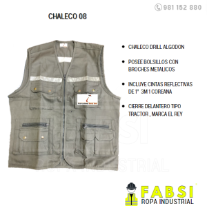 CHALECO DRILL ALGODON posee bolsillos con broches metalicos Incluye cintas reflectivas de 1” 3m 1 coreana Cierre delantero tipo tractor , marca el rey